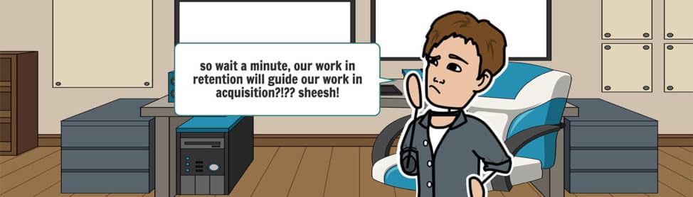 retention acquisition